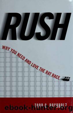 Rush by Todd G. Buchholz
