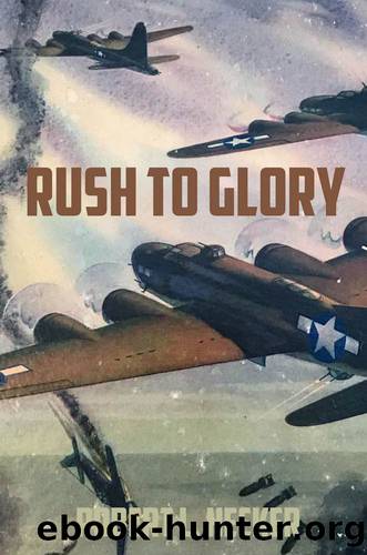 Rush to Glory by Robert L Hecker