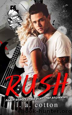 Rush: The Beginning (Black Hearts Still Beat Book 1) by L A Cotton