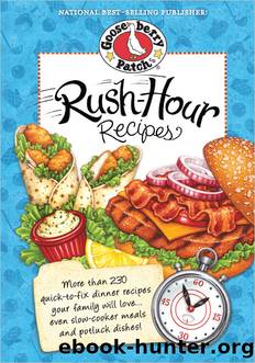 Rush-Hour Recipes by Gooseberry Patch;Patch Gooseberry;