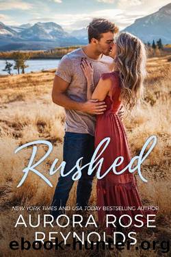 Rushed (Adventures in Love #1) by Aurora Rose Reynolds