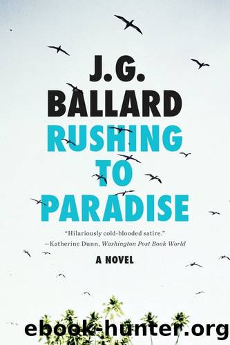 Rushing To Paradise by J. G. Ballard