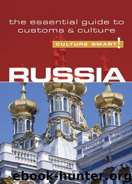 Russia - Culture Smart!: The Essential Guide to Customs & Culture by Anna King