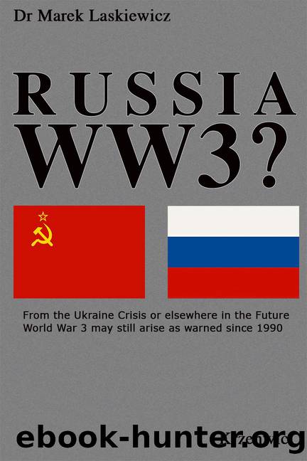 Russia WW3? by Laskiewicz Marek;