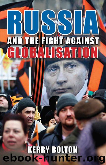 Russia and the Fight Against Globalisation by Kerry Bolton