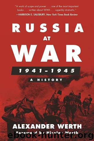 Russia at War, 1941–1945: A History by Werth Alexander