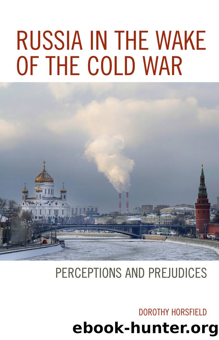 Russia in the Wake of the Cold War by Horsfield Dorothy;