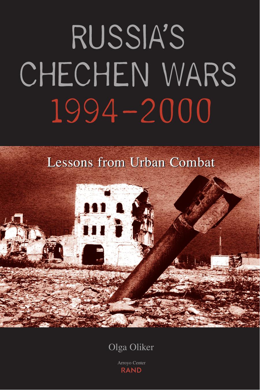Russia's Chechen Wars by Olga Oliker