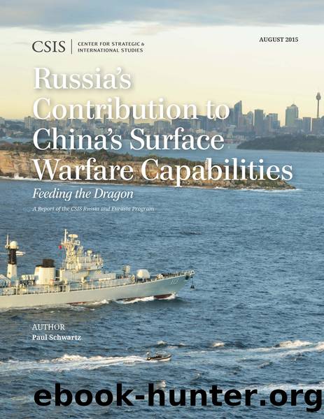 Russia's Contribution to China's Surface Warfare Capabilities by Schwartz Paul;