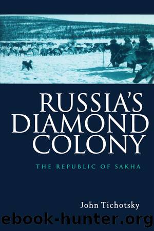 Russia's Diamond Colony by John Tichotsky