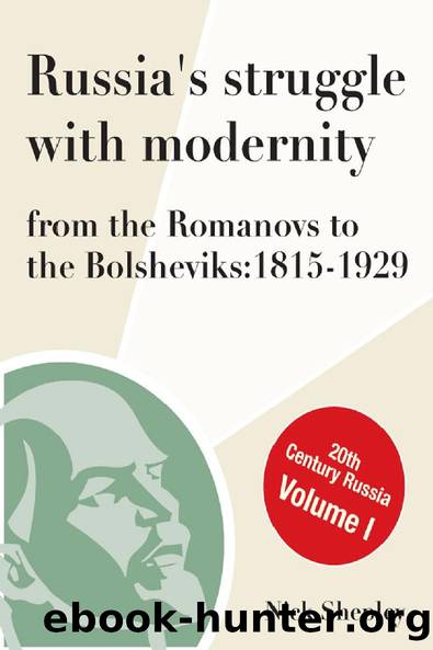Russia's Struggle With Modernity 1815-1929 by Nick Shepley