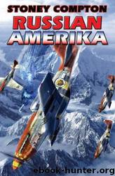 Russian Amerika by Stoney Compton