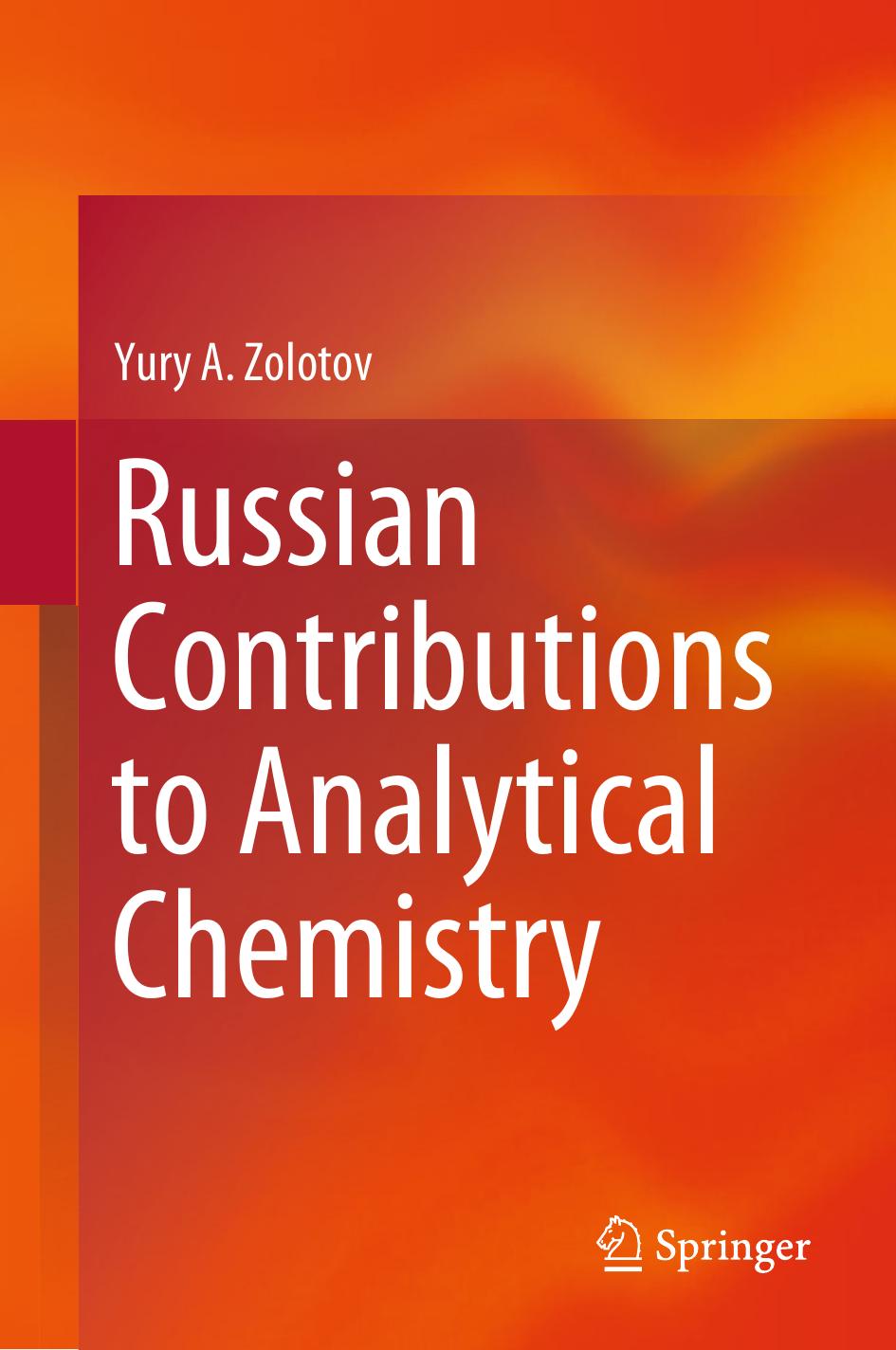 Russian Contributions to Analytical Chemistry by Yury A. Zolotov