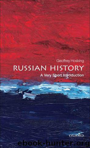 Russian History: A Very Short Introduction (Very Short Introductions) by Hosking Geoffrey