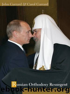 Russian Orthodoxy Resurgent by Garrard John; Garrard Carol;