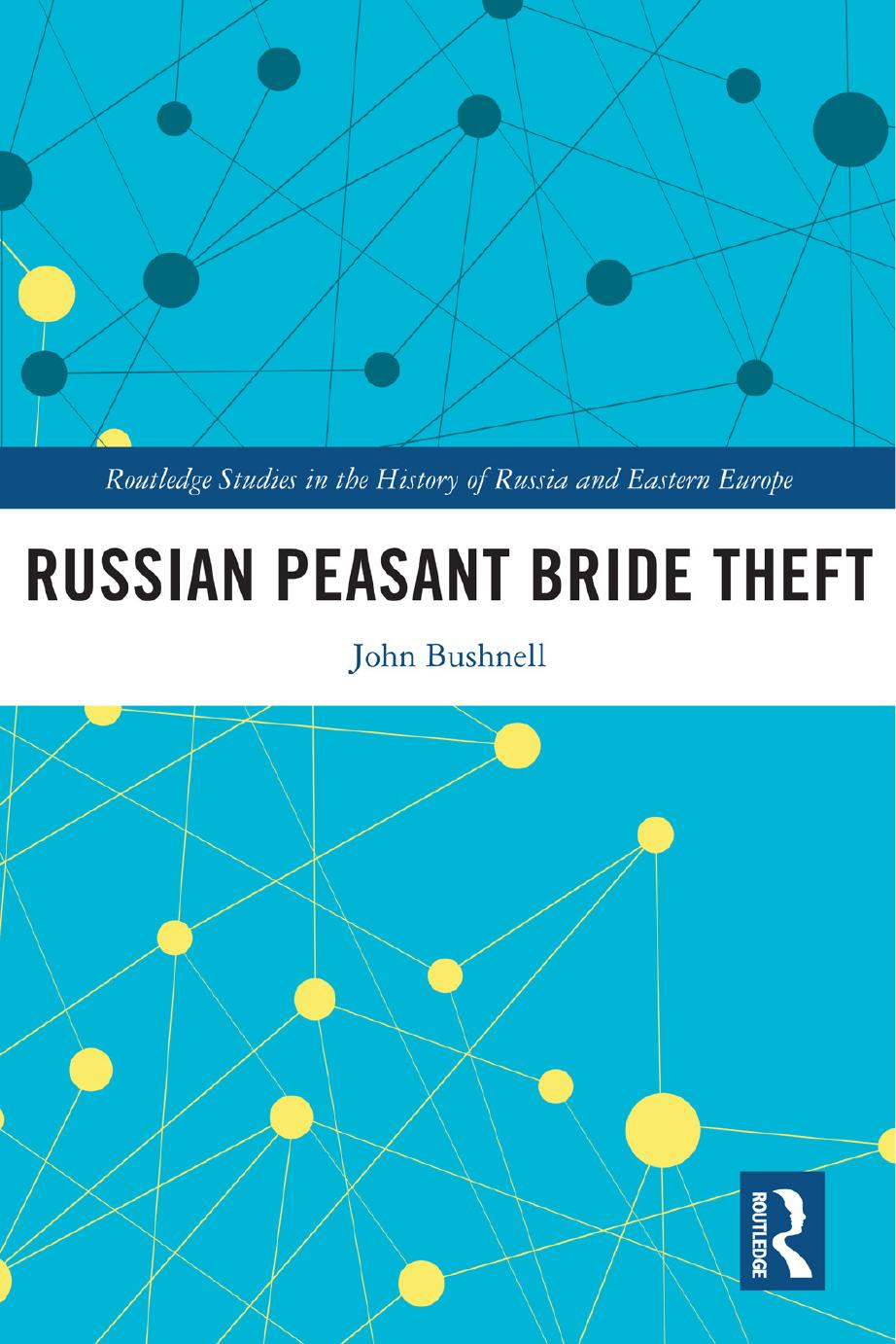 Russian Peasant Bride Theft by John Bushnell