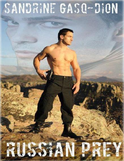 Russian Prey by Sandrine Gasq-Dion & Jennifer J