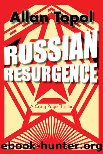 Russian Resurgence: A Craig Page Thriller by Allan Topol