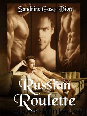 Russian Roulette by Sandrine Gasq-Dion