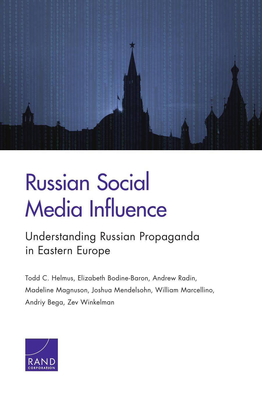 Russian Social Media Influence: Understanding Russian Propaganda in Eastern Europe by unknow