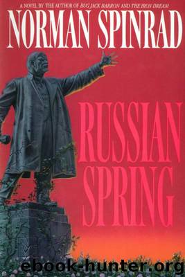 Russian Spring by Spinrad Norman