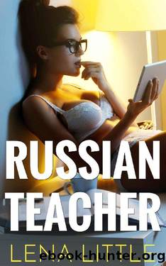 Russian Teacher (Yes, Daddy Book 6) by Lena Little