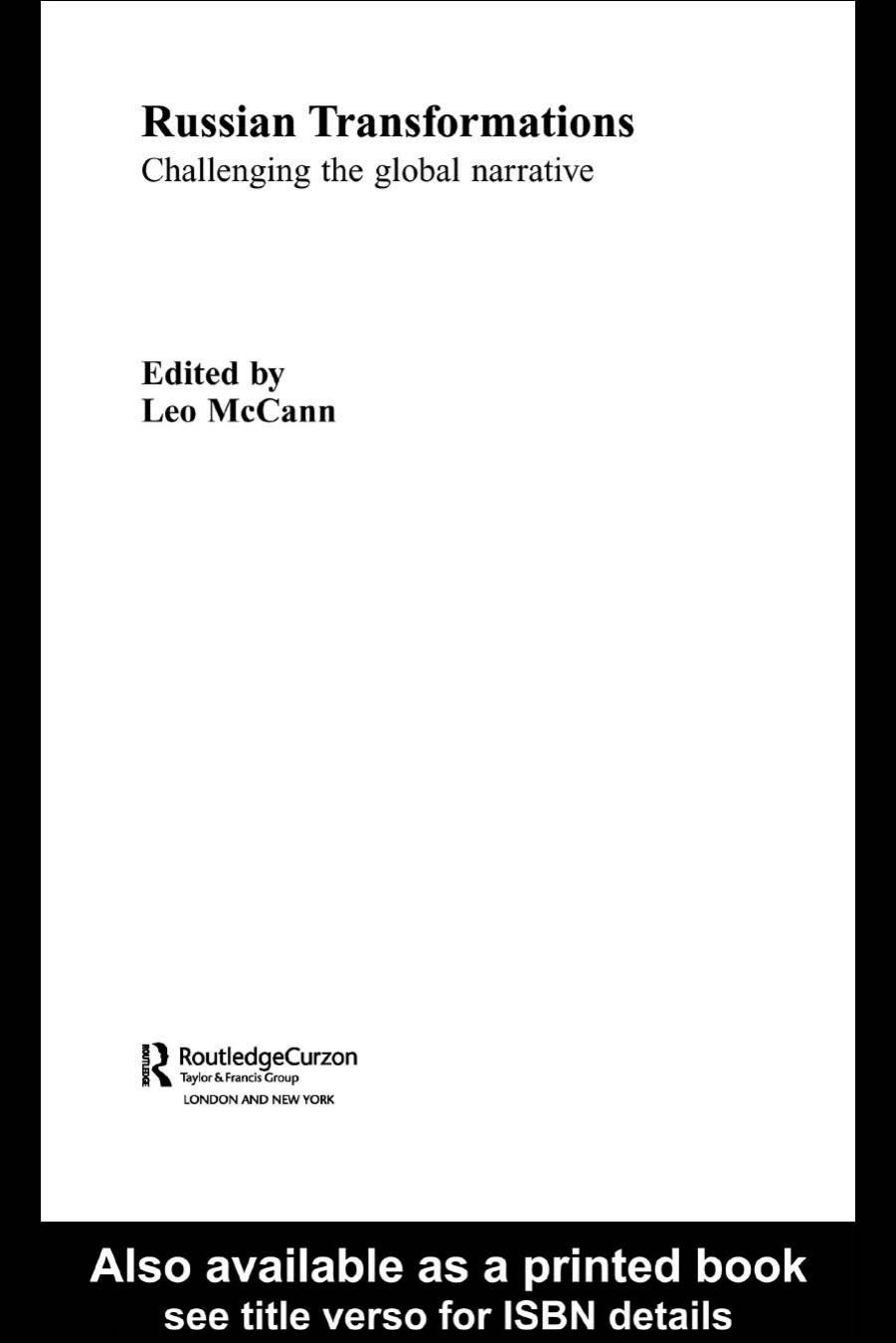 Russian Transformations: Challenging the Global Narrative (Basees Curzon Series on Russian & East European Studies) by Leo Mccann