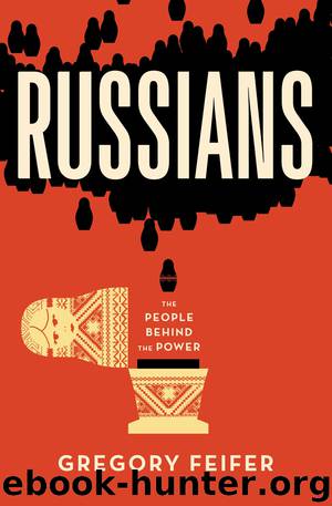 Russians by Gregory Feifer