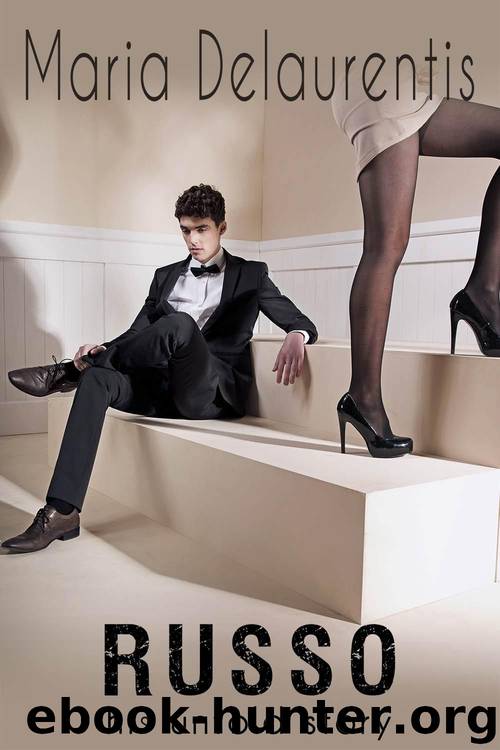 Russo: His Untold Story (Blacklisted Book 3) by Delaurentis Maria