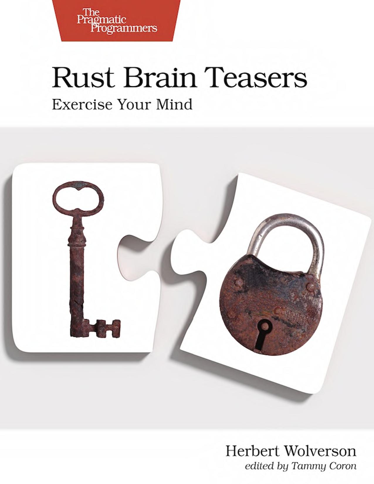 Rust Brain Teasers: Exercise Your Mind by H. Wolverson