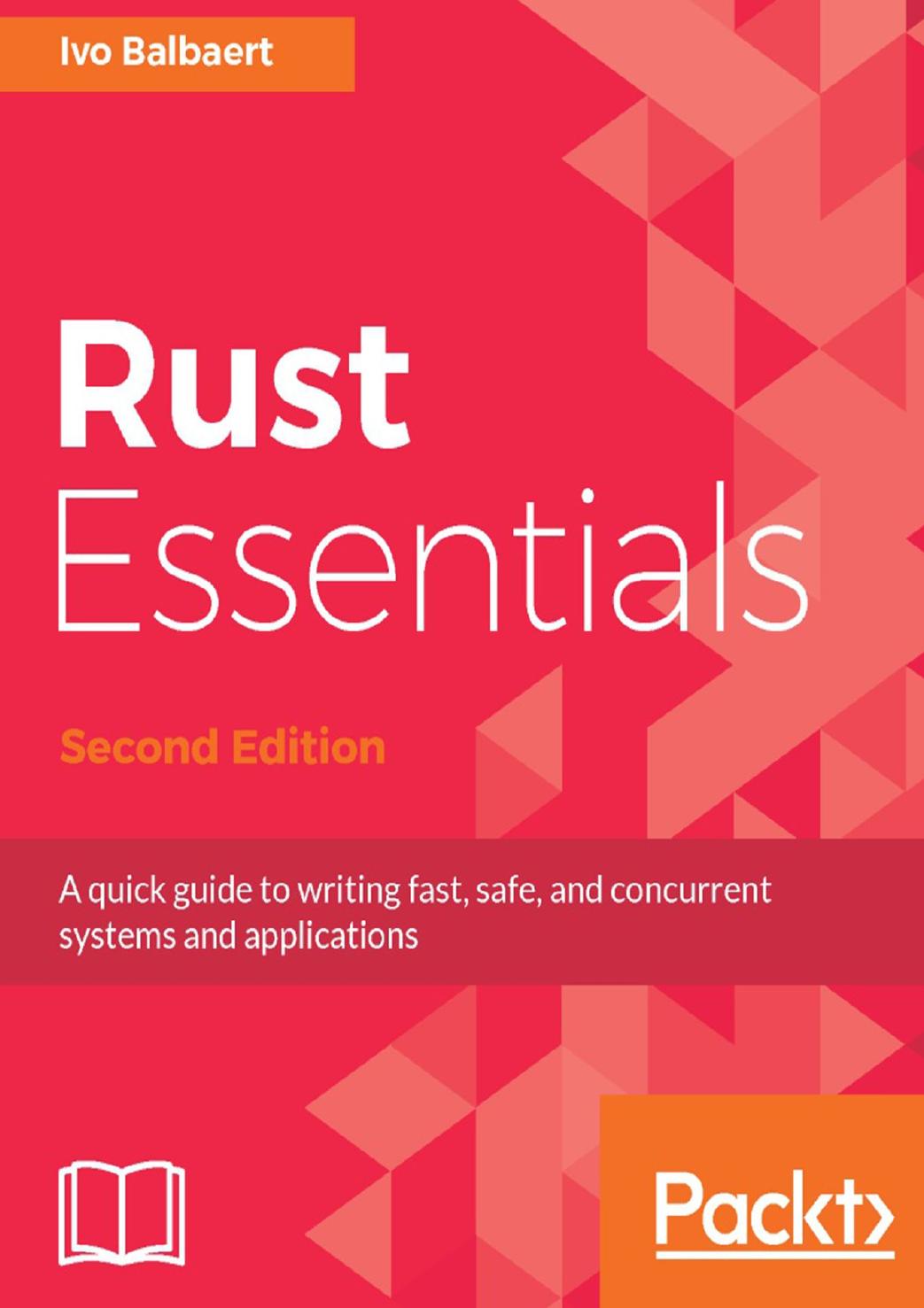 Rust Essentials - Second Edition by Ivo Balbaert