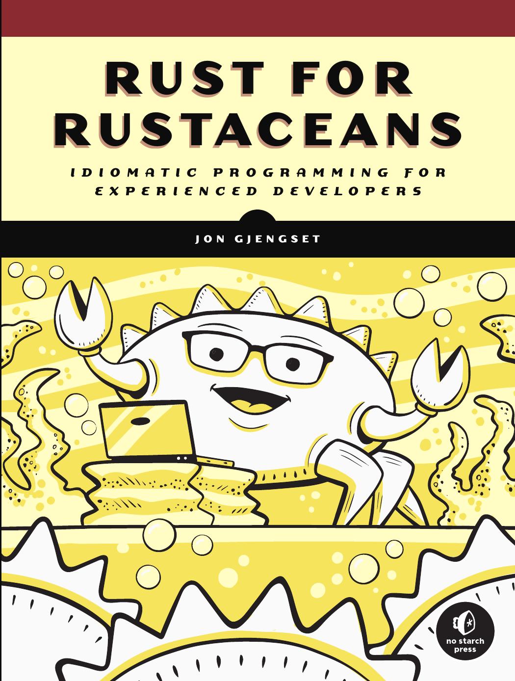 Rust for Rustaceans by Jon Gjengset