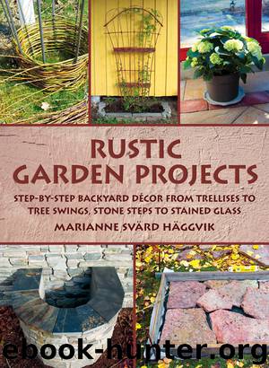 Rustic Garden Projects by Marianne Svärd Häggvik