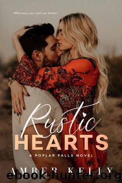 Rustic Hearts (Poplar Falls Book 1) by Amber Kelly