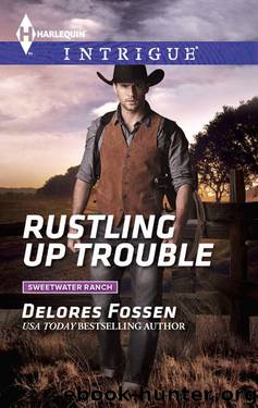 Rustling Up Trouble by Delores Fossen