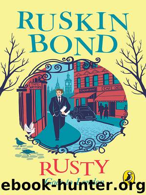 Rusty Goes to London by Ruskin Bond