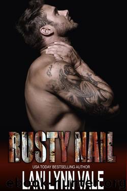 Rusty Nail by Lani Lynn Vale