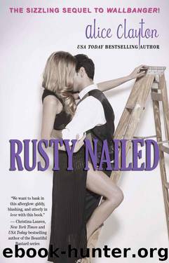 Rusty Nailed (The Cocktail Series) by Alice Clayton