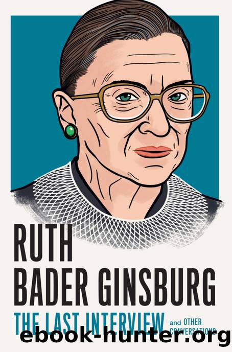 Ruth Bader Ginsburg: and Other Conversations by MELVILLE HOUSE