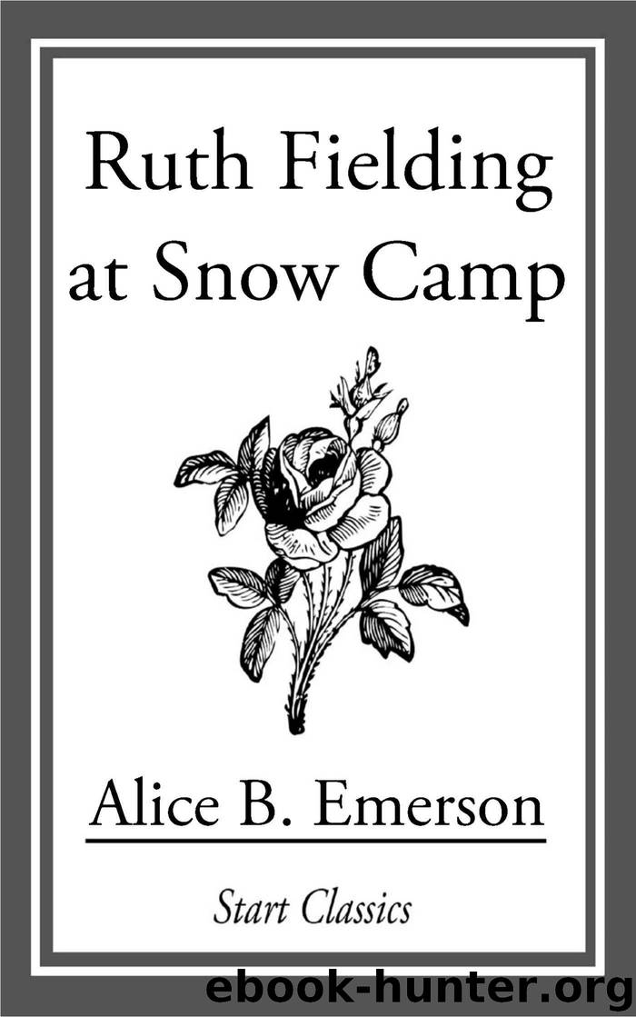 Ruth Fielding at Snow Camp by Alice B. Emerson