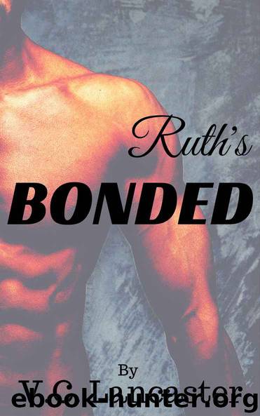 Ruth's Bonded (Ruth & Gron Book 1) by V.C. Lancaster