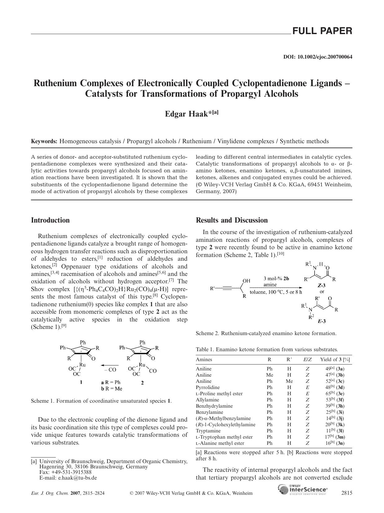 Ruthenium Complexes of Electronically Coupled Cyclopentadienone Ligands - Catalysts for Transformations of Propargyl Alcohols by Unknown