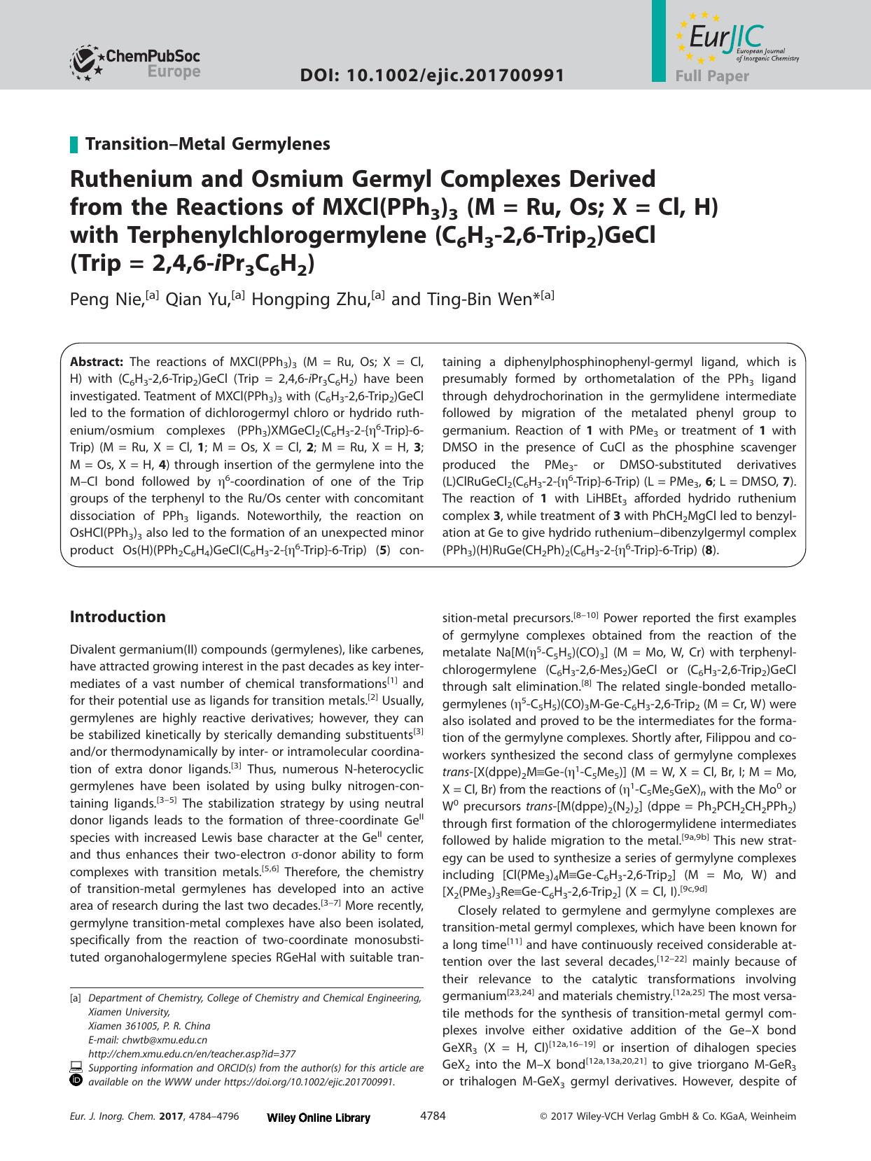 Ruthenium and Osmium Germyl Complexes Derived from the Reactions of MXCl(PPh3)3 (M = Ru, Os; X = Cl, H) with Terphenylchlorogermylene (C6H3â2,6âTrip2)GeCl (Trip = 2,4,6âiPr3C6H2) by Unknown
