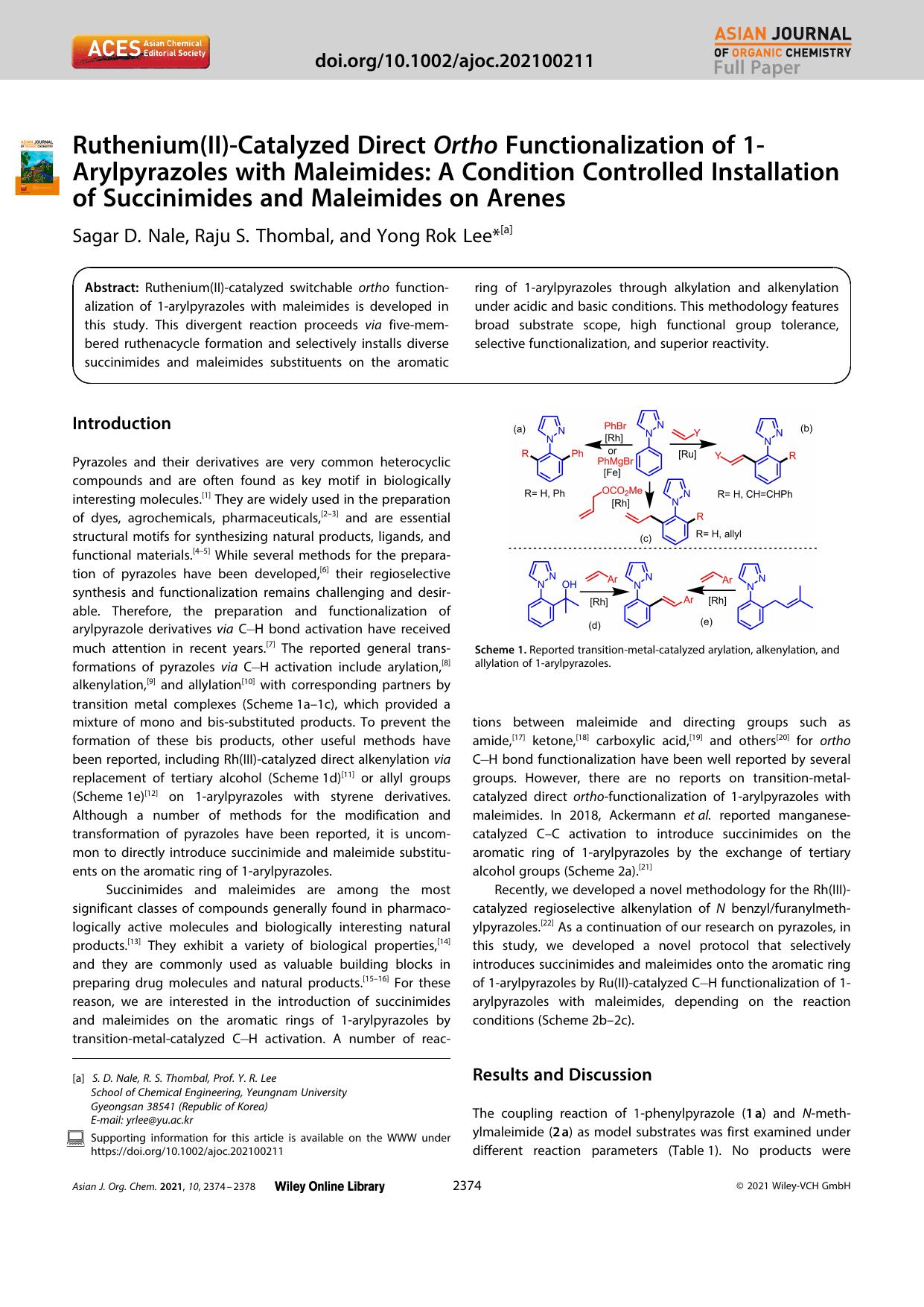 Ruthenium(II)âCatalyzed Direct Ortho Functionalization of 1âArylpyrazoles with Maleimides: A Condition Controlled Installation of Succinimides and Maleimides on Arenes by Unknown