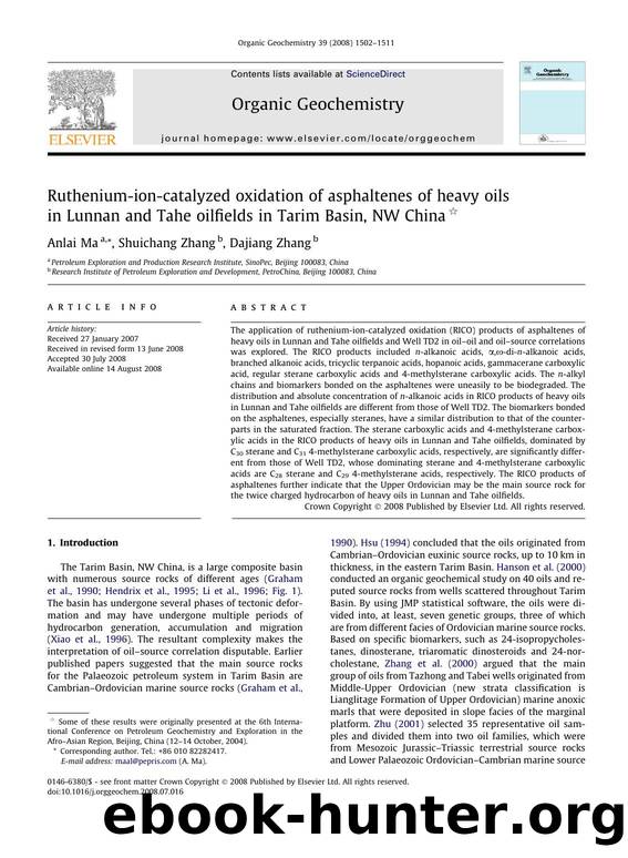 Ruthenium-ion-catalyzed oxidation of asphaltenes of heavy oils in Lunnan and Tahe oilfields in Tarim Basin, NW China by Anlai Ma; Shuichang Zhang; Dajiang Zhang