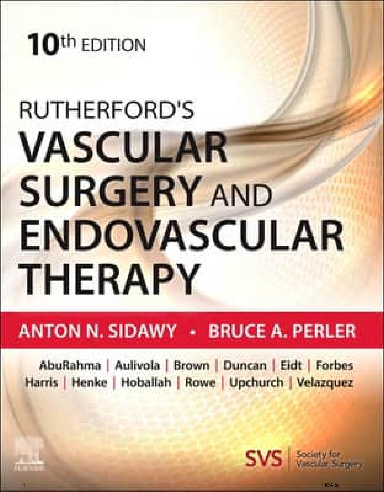 Rutherford's Vascular Surgery and Endovascular Therapy, 2-Volume Set by Anton P. Sidawy Bruce A. Perler