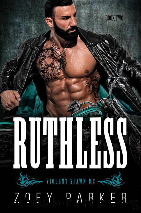 Ruthless (Book 2) by Zoey Parker