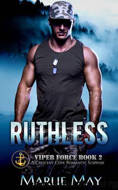 Ruthless (Crescent Cove: Viper Force Book 2) by Marlie May