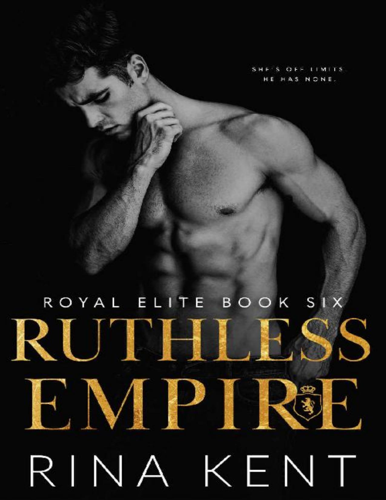 Ruthless Empire (Royal Elite Book 6) by Rina Kent
