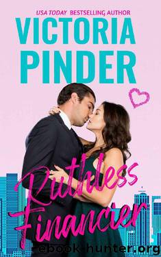 Ruthless Financier (Steel Series Book 3) by Victoria Pinder